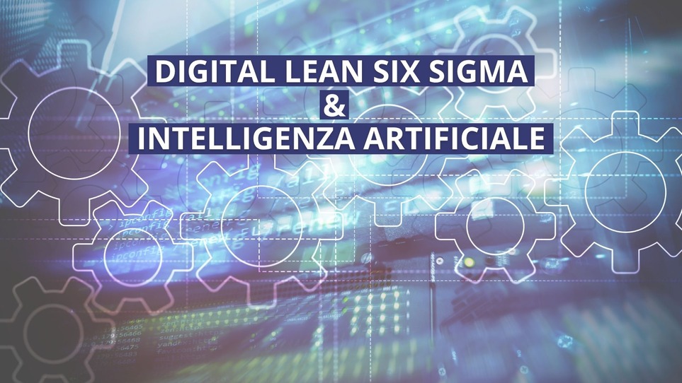 Digital lean six sigma
